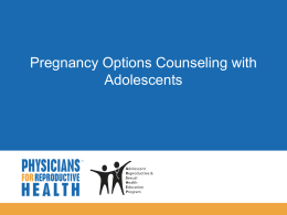 Pregnancy Options Counseling with Adolescents