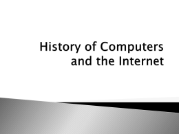 History of Computers and the Internet
