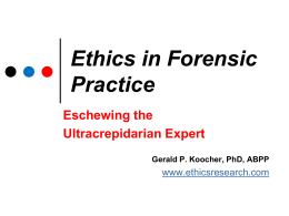 Ethics in Forensic Practice