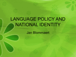 LANGUAGE POLICY AND NATIONAL IDENTITY