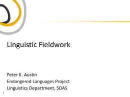 Linguistic Fieldwork - Endangered Languages SOAS