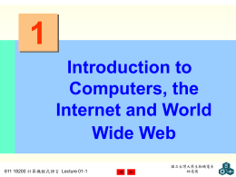 Chapter 1 - Introduction to Computers, the Internet and