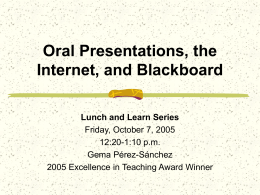 Oral Presentations, the Internet, and Blackboard