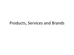 Products, Services and Brands