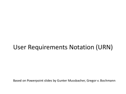 User Requirements Notation (URN)