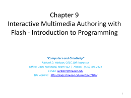Chapter 9 Interactive Multimedia Authoring with Flash