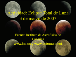 Actividad: Eclipse Total de Luna 3 de marzo de 2007