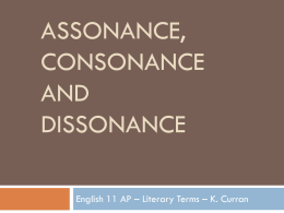 Assonance, consonance and dissonance