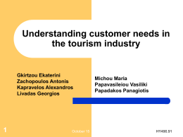 Understanding customer needs in the tourist industry