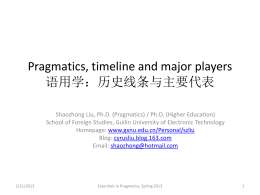 Pragmatics, timeline and major players 语用学：历史线条 …