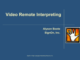 Using Video Remote Interpreting (VRI)