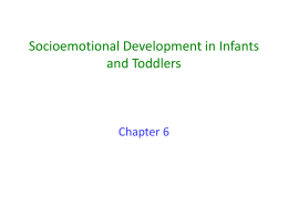 Socioemotional Development in Infants and Toddlers