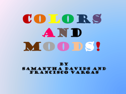 COLORS AND MOODS! - University of Dallas