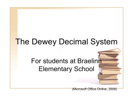 An introduction to the Dewey Decimal Classification System.