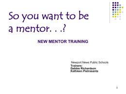 Mentors should know. - Newport News City Public Schools