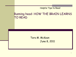 How the Brain Learns to Read