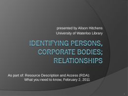 OLA RDA Pre-conference: Persons, corporate bodies