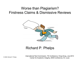 Worse than Plagiarism? Firstness Claims & Dismissive …