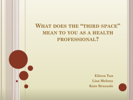 What does the “third space” mean to you as a health