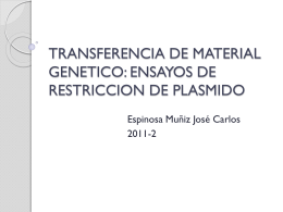 TRANSFERENCIA DE MATERIAL GENETICO: ENSAYOS DE …