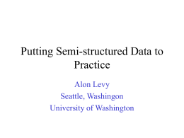 Putting Semi-structured Data to Practice