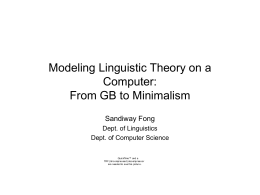 Modeling Linguistic Theory on a Computer: From GB to