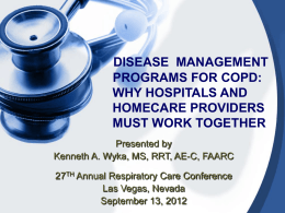 DISEASE MANAGEMENT PROGRAMS FOR COPD AND CHF