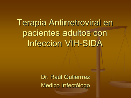 Terapia Antiretroviral en pacientes con Infeccion VIH-SIDA