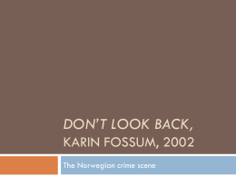 Don’t Look Back, Karin Fossum, 2002