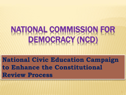 NATIONAL COMMISSION FOR DEMOCRACY (NCD)