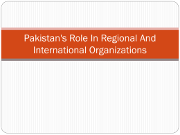 Pakistan's Role In Regional And International …