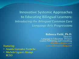 Positioning ELLs/bilingual learners at the core of the Core