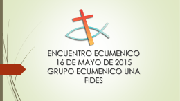 ENCUENTRO ECUMENICO 16 DE MAYO DE 2015 …