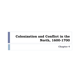 Colonization and Conflict in the North, 1600-1700