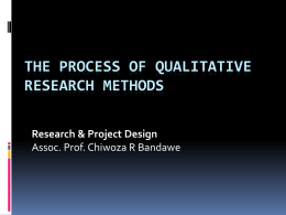The Process of Qualitative Research Methods