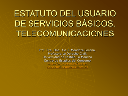 LOS USUARIOS DE LAS TELECOMUNICACIONES: …