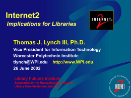 Internet2--Implications for Libraries