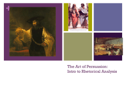 The Art of Persuasion: Intro to Rhetorical Analysis