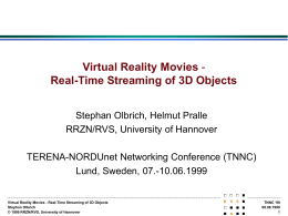 Virtual Reality Movies - Real-Time Streaming of 3D Objects