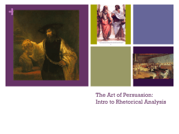 The Art of Persuasion: Intro to Rhetorical Analysis