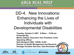 New Innovations: Enhancing the Lives of Individuals with