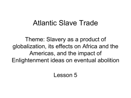 Atlantic Slave Trade - University of Southern Mississippi
