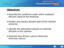 Slavery in the Colonies - Epiphany Catholic School