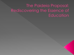 The Paideia Proposal: Rediscovering the Essence of …