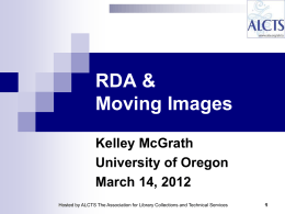 RDA & Moving Images - American Library Association