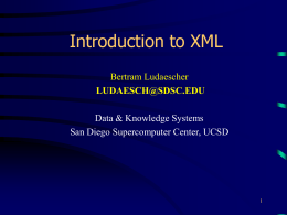 XML Tutorial - San Diego Supercomputer Center