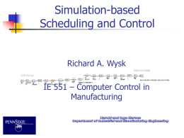 Simulation-based Scheduling and Control