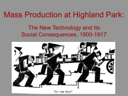 Mass Production at Highland Park: