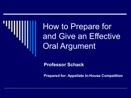 How to Prepare for and Give an Effective Oral Argument