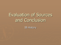 Evaluation of Sources and Conclusion